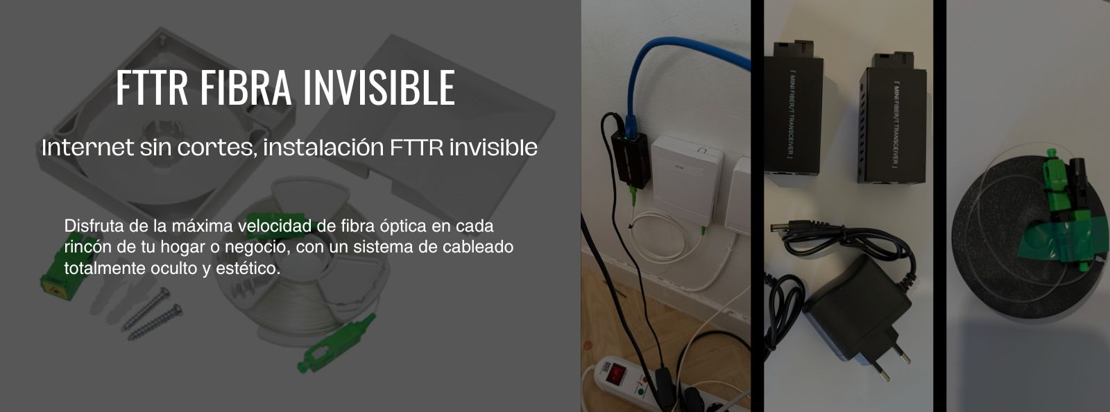FIBRA INVISIBLE FTTR MADRID